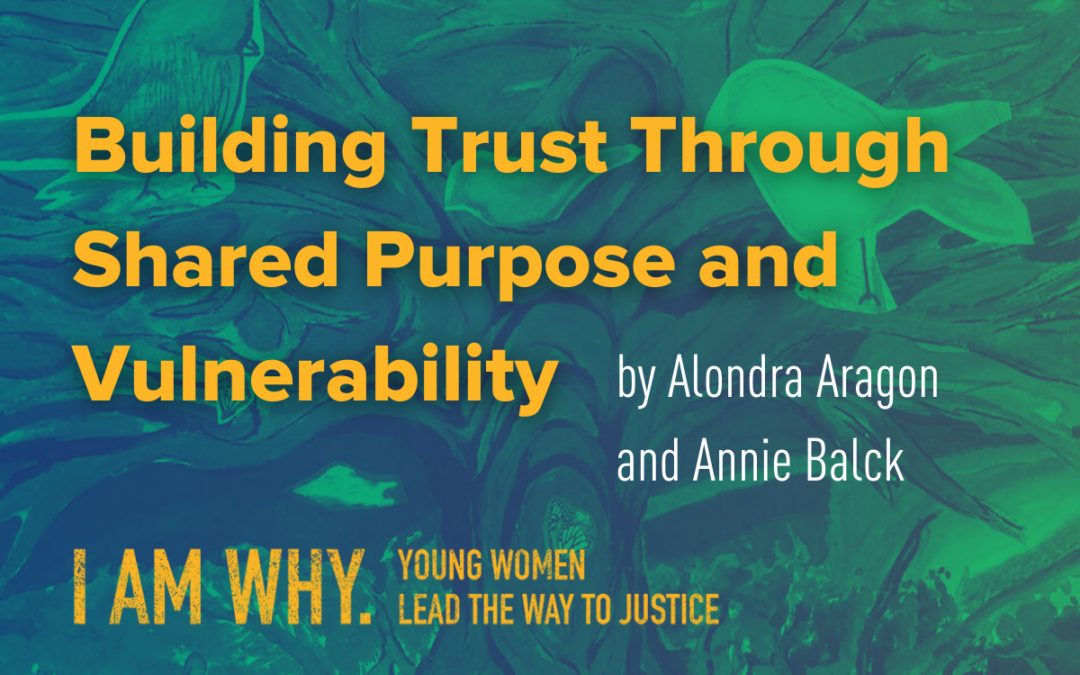 Building Trust Through Shared Purpose and Vulnerability